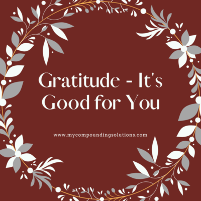Gratitude – It’s Good for You