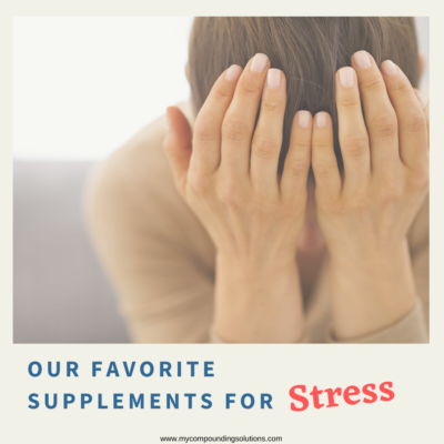 Our Favorite Supplements for Stress